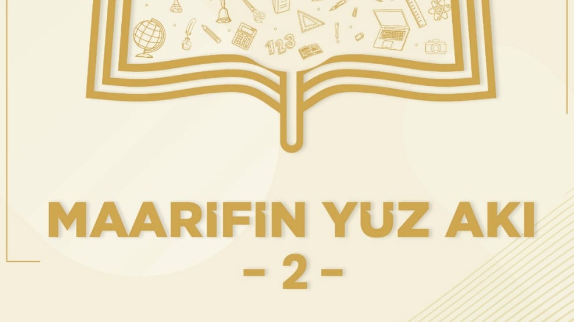 Maarifin Yüz Akı 2